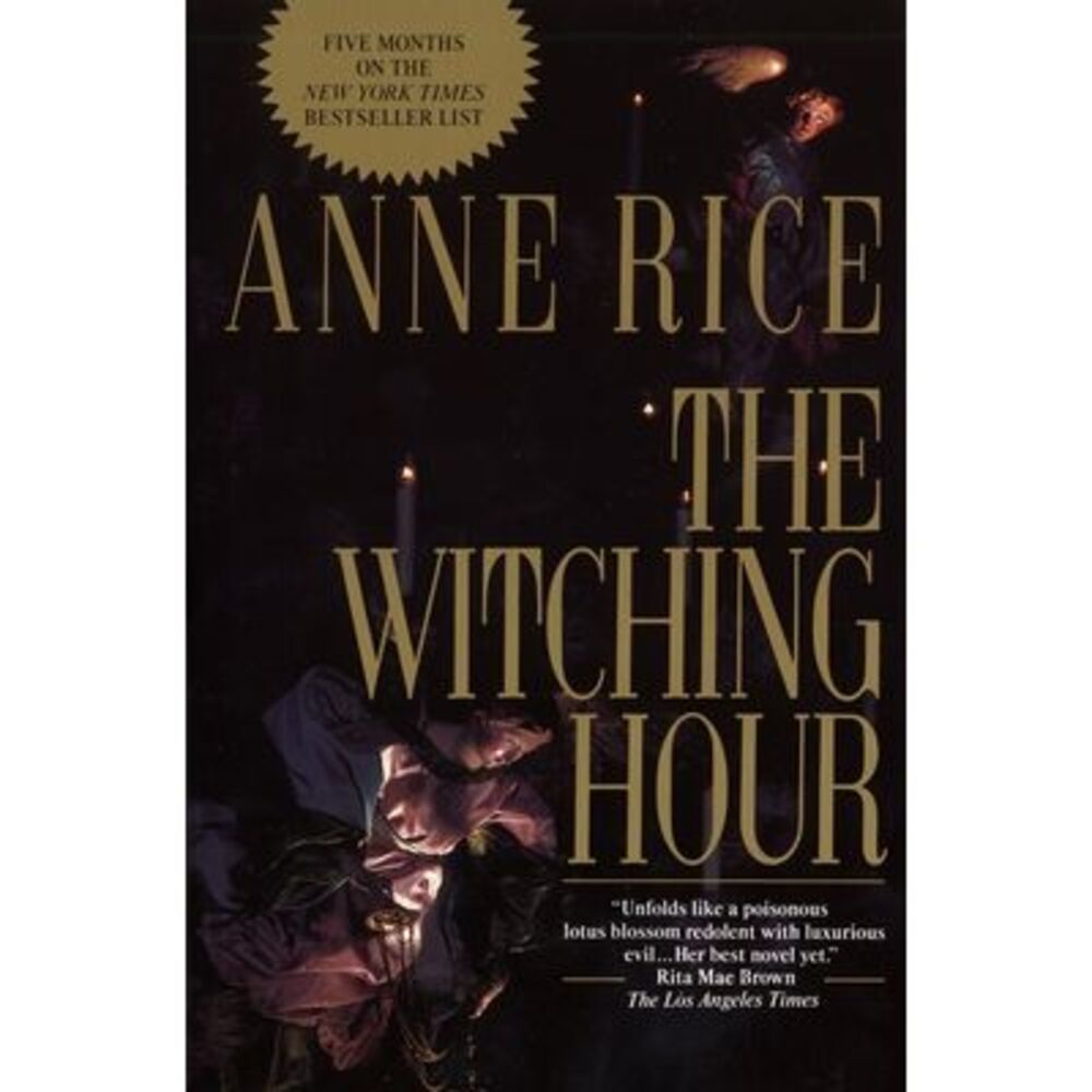 The Witching Hour -- Anne Rice